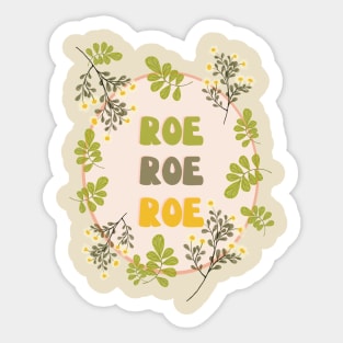 Roe Roe Roe Floral Look Sticker